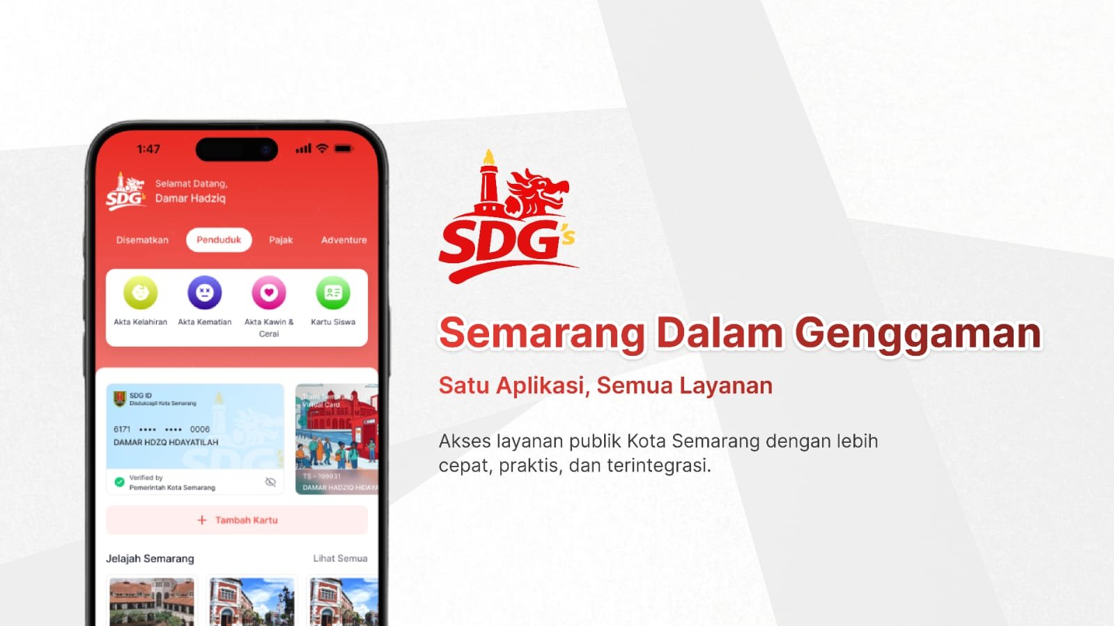 Aplikasi "Semarang Dalam Genggaman Saya” (SDGs) untuk segala jenis layanan dari Pemkot Semarang. (dok Pemkot Semarang)